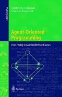 Agent-Oriented Programming: From Prolog to Guarded Definite Clauses (Lecture Notes in Artificial Intelligence) артикул 3502d.