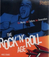 The Rock 'N' Roll Age: The Music, the Culture, the Generation артикул 3348d.