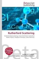 Rutherford Scattering: Rutherford Backscattering, Ernest Rutherford, Rutherford Model, Physics, Analytical Technique, Static Electricity артикул 3351d.