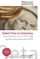 Nobel Prize in Chemistry: Royal Swedish Academy of Sciences, Chemistry, Nobel Prize, Alfred Nobel, Nobel Foundation, Nobel Committee артикул 3353d.