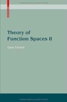 Theory of Function Spaces II (Modern Birkhauser Classics) артикул 3374d.