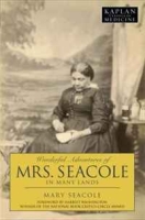 Wonderful Adventures of Mrs Seacole in Many Lands (Kaplan Classics of Medicine) артикул 3476d.