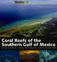 Coral Reefs of the Southern Gulf of Mexico (Harte Research Institute for Gulf of Mexico Studies) артикул 3570d.