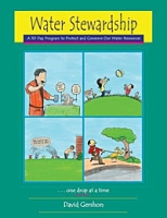 Water Stewardship: A 30 Day Program On How to Protect and Conserve Our Water ResourcesOne Drop At A Time артикул 3593d.