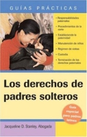 Los derechos de padres solteros (Unmarried Parents' Rights) (Guias Practicas) артикул 3596d.